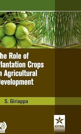 Buy Role of Plantation Crops in Agriculture Development Book Online at ...