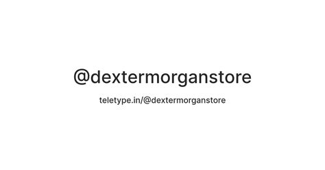Dexter Morgan Merch — Teletype