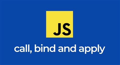 Image result for JavaScript Call Apply Bind