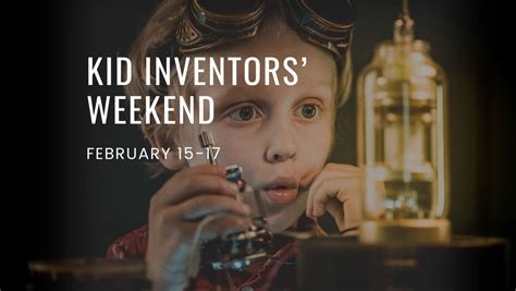 Kid Inventors Weekend, 200 Hagley Creek Rd, Wilmington, DE, United ...
