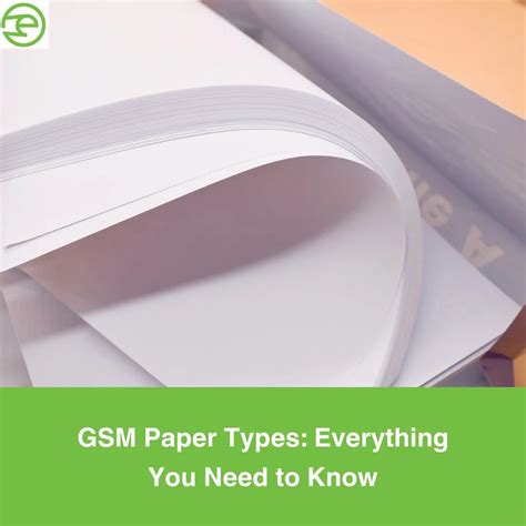 GSM Paper Types: Everything You Need to Know | Edicon Paper Product