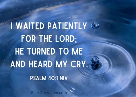 psalm-40-1-niv-sgl – Seek Grow Love