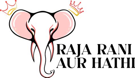 Where Indian Royalty meets Everyday life – Raja Rani Aur Hathi