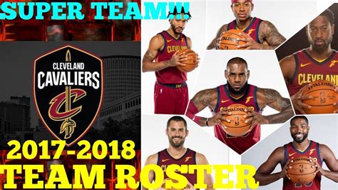 CLEVELAND CAVALIERS OFFICIAL TEAM ROSTER | NBA 2017-18 SEASON - YouTube
