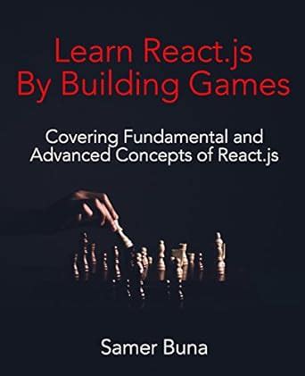 Buy Learn React.js by Building Games Book Online at Low Prices in India ...