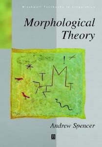 Morphological Theory: Buy Morphological Theory by Spencer Andrew at Low ...
