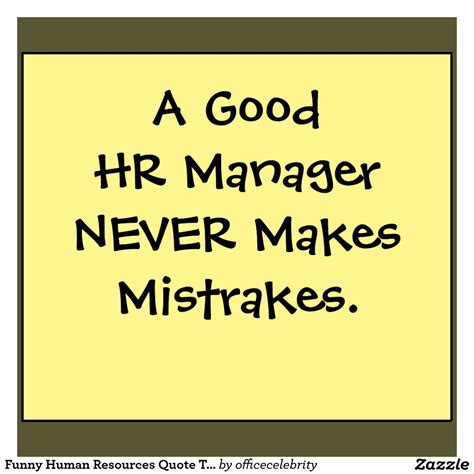 Human Resources Funny Quotes. QuotesGram