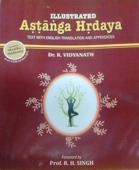 Illustrated Astanga Hrdaya Text with English Translation and Appendices ...