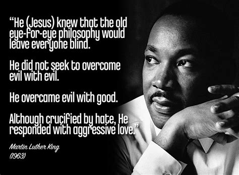 Responded with Aggressive Love Quote by Martin Luther King, Jr ...