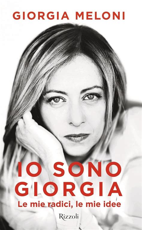 Amazon.in: Buy Io sono Giorgia. Le mie radici le mie idee Book Online ...