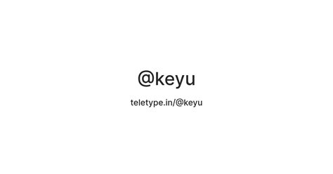 @keyu — Teletype