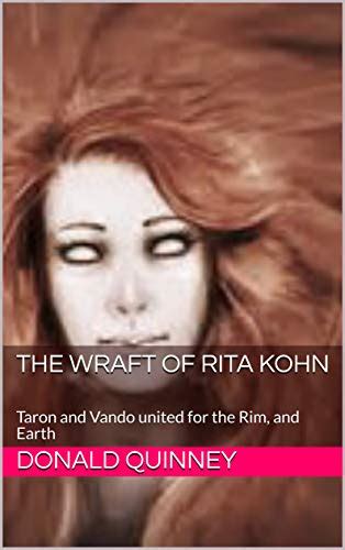 DQ Comic ''The Wraft of Rita Kohn'' (7): Taron and Vando united for the ...