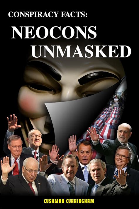 Conspiracy Facts: Neocons Unmasked eBook : Cunningham, Cushman: Amazon ...