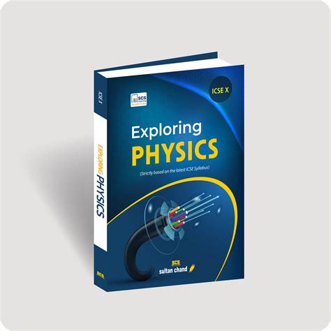 Exploring Physics: Textbook for ICSE Class X (2026-27 Session) – Sultan ...