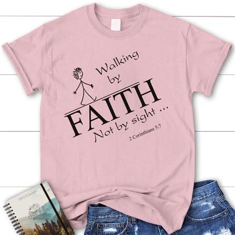 Walking by faith not by sight bible verse t-shirts | Faith t-shirts ...