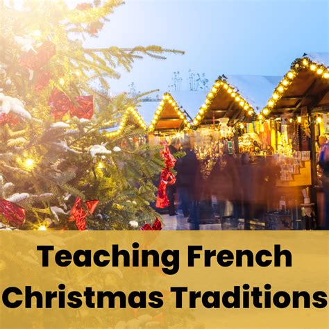 4 Ways to Make Teaching French Christmas Traditions Fun and Easy ...