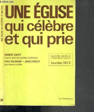 Amazon.in: Buy Une Eglise qui celebre et qui prie: Lourdes, 1973 ...