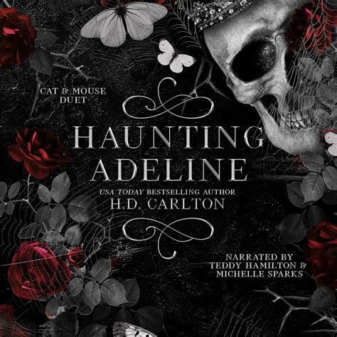 Haunting Adeline: Cat and Mouse Duet, Book 1 : H. D. Carlton, Teddy ...
