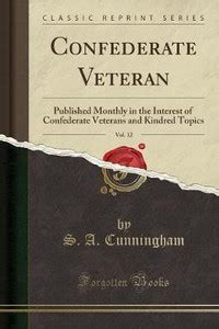 Confederate Veteran, Vol. 12: Buy Confederate Veteran, Vol. 12 by ...