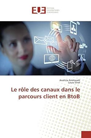 Le role des canaux dans le parcours client en btob : Amazon.in: Books