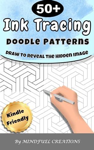 Ink Tracing Doodle patterns Book for Adults (Kindle Scribe Only): 50 ...