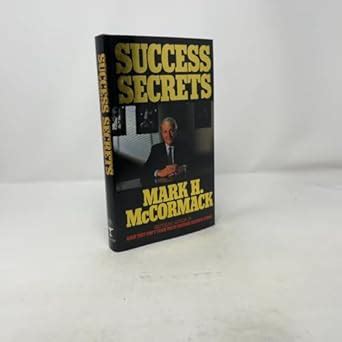 Success Secrets : McCormack, Mark H.: Amazon.in: Books