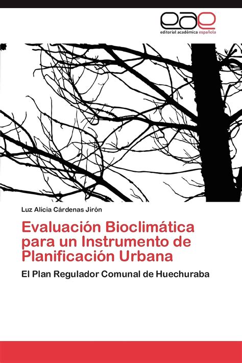 Buy Evaluacion Bioclimatica Para Un Instrumento de Planificacion Urbana ...