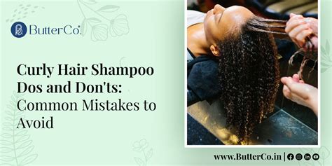 Curly Hair Shampoo Dos and Don'ts
