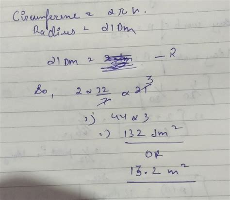 find the circumference of the circle whose radius is 21 DM - Brainly.in