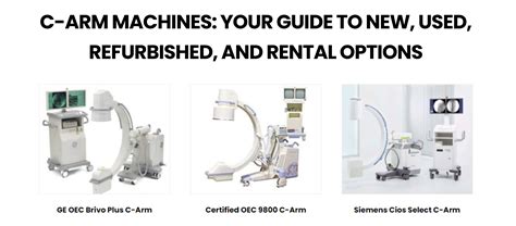 C-Arm Machines: Your Guide to New, Used, Refurbished, and Rental Options - C Arms - New, Used ...