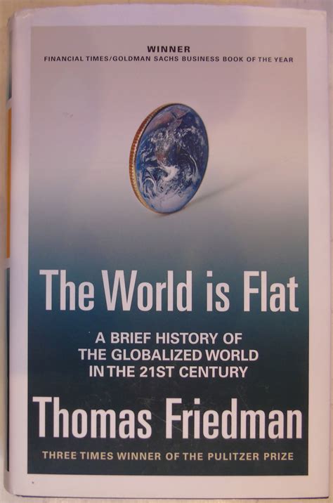 The World Is Flat : A Brief History of the Twenty-First Century by ...