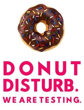FREE TESTING SIGN- Donut Disturb by Made In Upper Grades | TPT