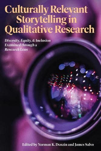 Buy Culturally Relevant Storytelling in Qualitative Research: Diversity ...