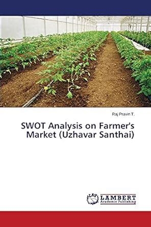 Buy SWOT Analysis on Farmer's Market (Uzhavar Santhai) Book Online at ...