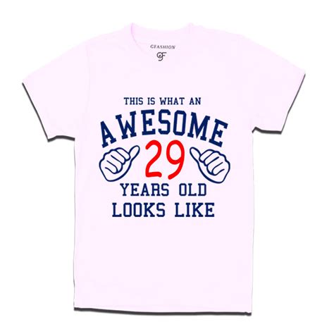 Buy Awesome 29 Year Old Looks Like men T-shirt @ gfashion – GFASHION