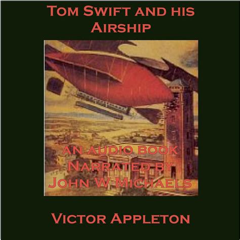 Tom Swift and His Airship: The Stirring Cruise of the Red Cloud (Audio ...