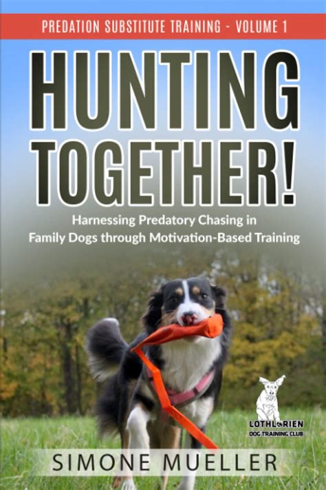 Hunting Together: Harnessing Predatory Chasing in Family Dogs through ...