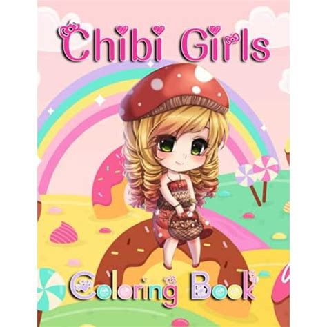 Buy Chibi Girls Coloring Book: Cute Anime Characters And Kawaii ...