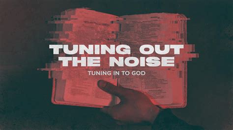 Tune Out The Noise