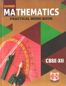Guided Mathematics Practical Work Book For Class 12: Buy Guided ...