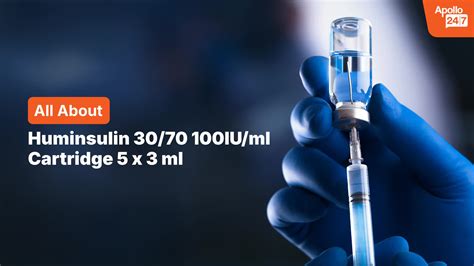Huminsulin 30/70 100IU/ml Cartridge 5 x 3 ml | Uses, Side Effects ...