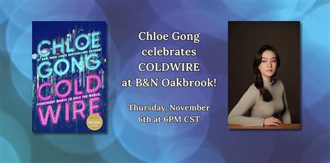 Chloe Gong celebrates COLDWIRE at B&N Oakbrook!, Barnes & Noble ...