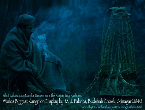 The warm heart of Kashmir: The history and beauty of the kanger