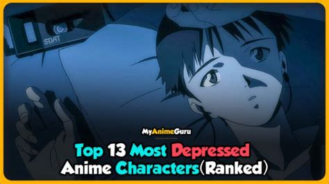Top 13 Most Depressed Anime Characters (Ranked) - MyAnimeGuru