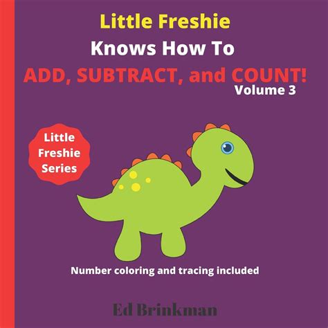 Buy Little Freshie Knows How to Add, Subtract, and Count!: For ...