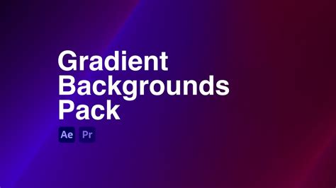 Gradient Backgrounds Pack Rapid Download 35814811 Videohive After Effects
