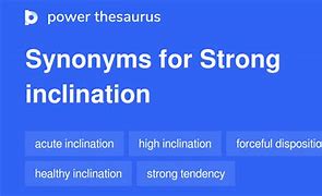 Image result for strong inclination