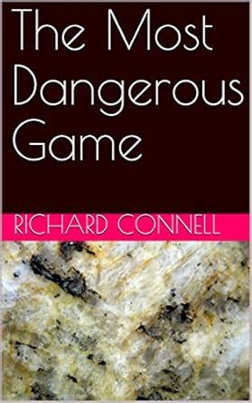 The Most Dangerous Game eBook : Connell, Richard : Amazon.in: Kindle Store
