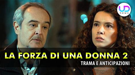 La Forza Di Una Donna 2, Anticipazioni Turche: Sirin mente e paga caro ...