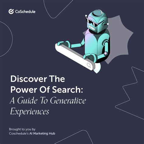 Exploring the Power: A Guide to Search Generative Experience